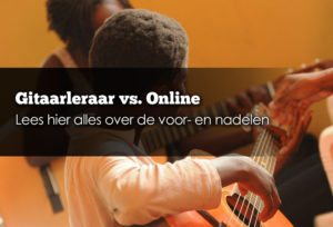 online gitaar leren spelen of gitaarleraar